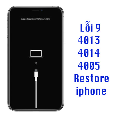 Lỗi 9 4013 4005 4014 khi Restore iPhone iPad
