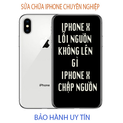 Sửa iPhone X mất nguồn, không lên gì