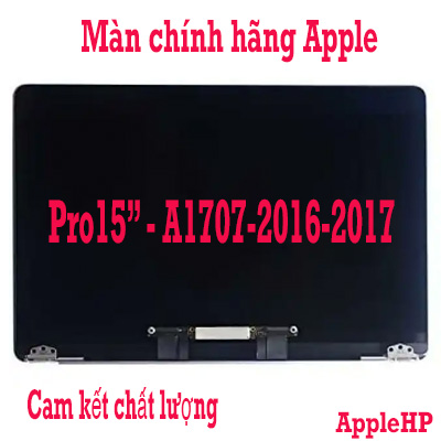 Màn hình Macbook Pro 15 inch A1707 2017